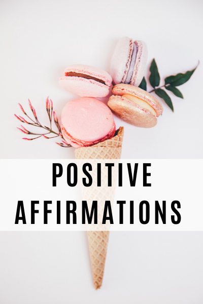 positive, affirmations